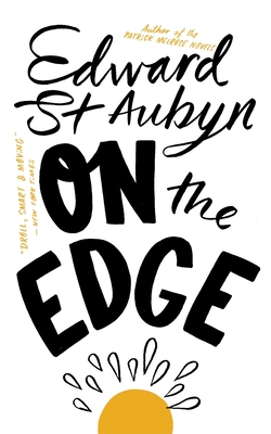 On The Edge - St Aubyn, Edward