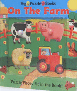 On the Farm: Peg Puzzle Books - 