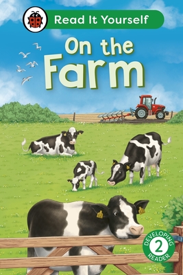 On the Farm: Read It Yourself - Level 2 Developing Reader - Ladybird