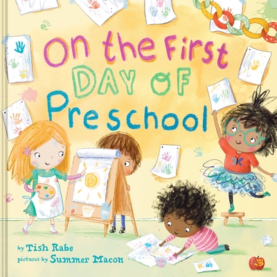 On the First Day of Preschool - Rabe, Tish