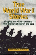 On the Front Line: True World War I Stories