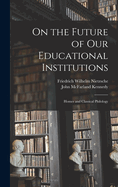 On the Future of Our Educational Institutions: Homer and Classical Philology
