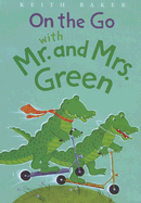 On the Go with Mr. and Mrs. Green