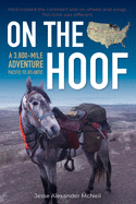 On the Hoof: A 3,800-Mile Adventure, Pacific to Atlantic