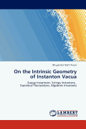 On the Intrinsic Geometry of Instanton Vacua