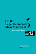 On the Legal Democratic Mass Movement