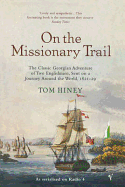 On the Missionary Trail - Hiney, Tom