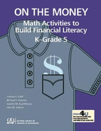 On the Money: Math Activites to Build Financial Literacy in K-Grade 5