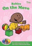 On the Move: Key Information for You and Your 6-month-old Baby