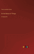 On the Nature of Things: in large print