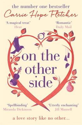 On the Other Side: The breath-taking and romantic NUMBER ONE Sunday Times bestseller - Fletcher, Carrie Hope