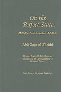 On the Perfect State: Mabadi Ara Ahl Al-Madinat Al-Fadilah
