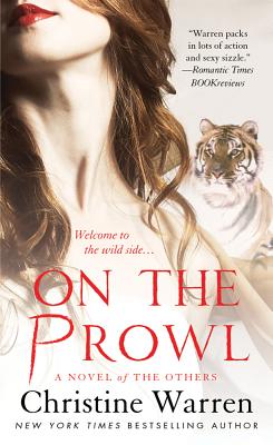 On the Prowl: A Novel of the Others - Warren, Christine