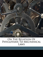 On the Relation of Phyllotaxis to Mechanical Laws