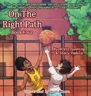 On the Right Path: Book Four