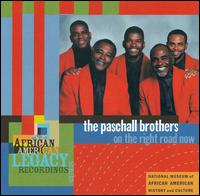 On the Right Road Now - The Paschall Brothers