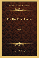 On the Road Home: Poems