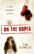 On the Ropes: Round One