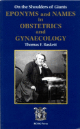 On the Shoulders of Giants: Eponyms and Names in Obstetrics and Gynaecology
