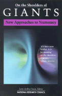 On the Shoulders of Giants: New Approaches to Numeracy - National Research Council, and Mathematical Sciences Education Board, and Steen, Lynn Arthur (Editor)