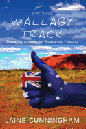 On the Wallaby Track: Essential Australian Words and Phrases