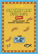 On the Way 3-9's Book 1