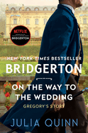 On the Way to the Wedding: Bridgerton