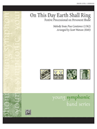 On This Day Earth Shall Ring: Festive Processional on Personent Hodie, Conductor Score & Parts