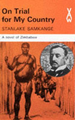 On Trial for My Country - Samkange, Stanlake