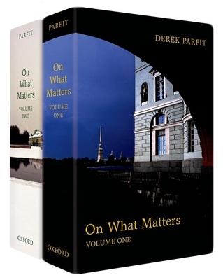 On What Matters: v. 1 & 2 - Parfit, Derek