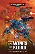 On Wings of Blood: An Aeronautica Anthology