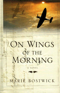 On Wings of the Morning