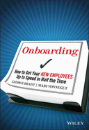 Onboarding: How to Get Your New Employees Up to Speed in Half the Time