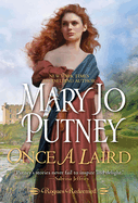 Once a Laird: An Exciting and Enchanting Historical Regency Romance
