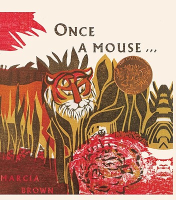 Once a Mouse...: A Fable Cut in Wood - Brown, Marcia