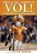 Once a Vol, Always a Vol!: The Proud Men of Volunteer Nation