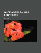 Once Again, by Mrs. Forrester... - Bridges (Creator)