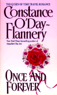 Once and Forever - Flannery, Constance O'Day