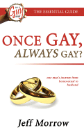 Once Gay Always Gay? Homosexual to Husband