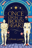 Once Upon A Broken Heart: Hodderscape Vault