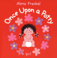 Once Upon a Potty--Girl - Frankel, Alona