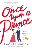Once Upon a Prince: A Royal Happily Ever After