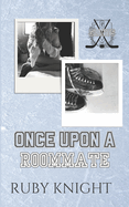 Once Upon A Roommate (Greenmount Giants #1): A Fake Romance Enemies to Lovers Hockey Romance