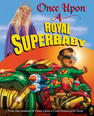 Once Upon a Royal Superbaby - 