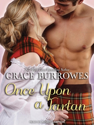 Once Upon a Tartan - Burrowes, Grace, and Hampton, Roger (Narrator)