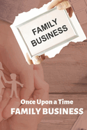 Once Upon a Time: Family Business