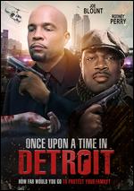 Once Upon a Time in Detroit - Joe Blount