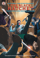 Once Upon a Time in San Francisco: The Black Hatchet