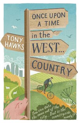 Once Upon A Time In The West...Country - Hawks, Tony