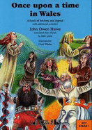 Once upon a Time in Wales - A Book of History and Legend with Additional Activities